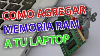 COMO AGREGAR MEMORIA RAM A MI LAPTOP (COMPUTADORA MÁS RÁPIDA) | DDR4