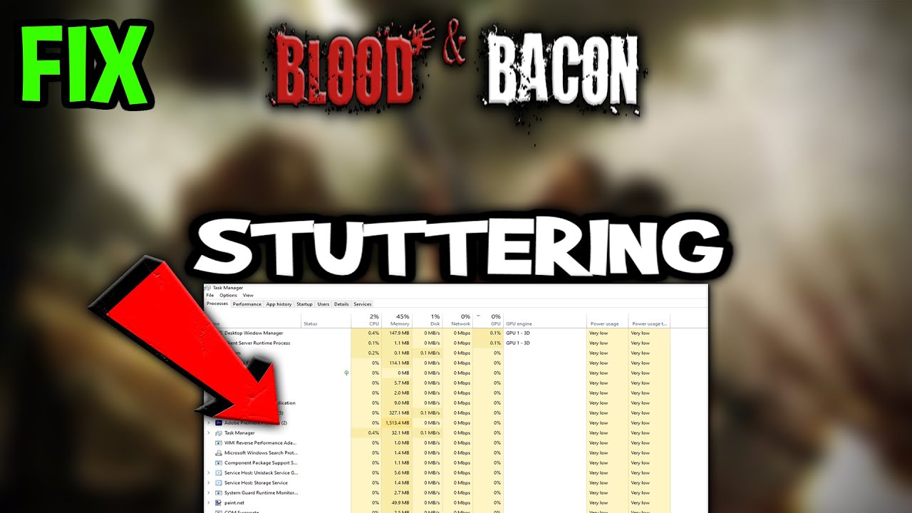 Blood and Bacon – How to Fix Fps Drops & Stuttering – Complete Tutorial ...