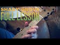 Shady Grove Full Lesson | Clawhammer Banjo Lessons