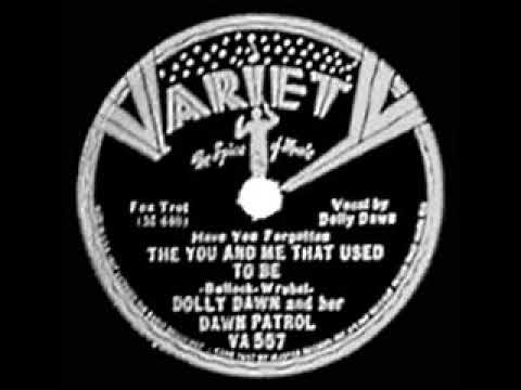 Ver 1937 HITS ARCHIVE: The You And Me That Used To Be - Dolly Dawn en YouTube