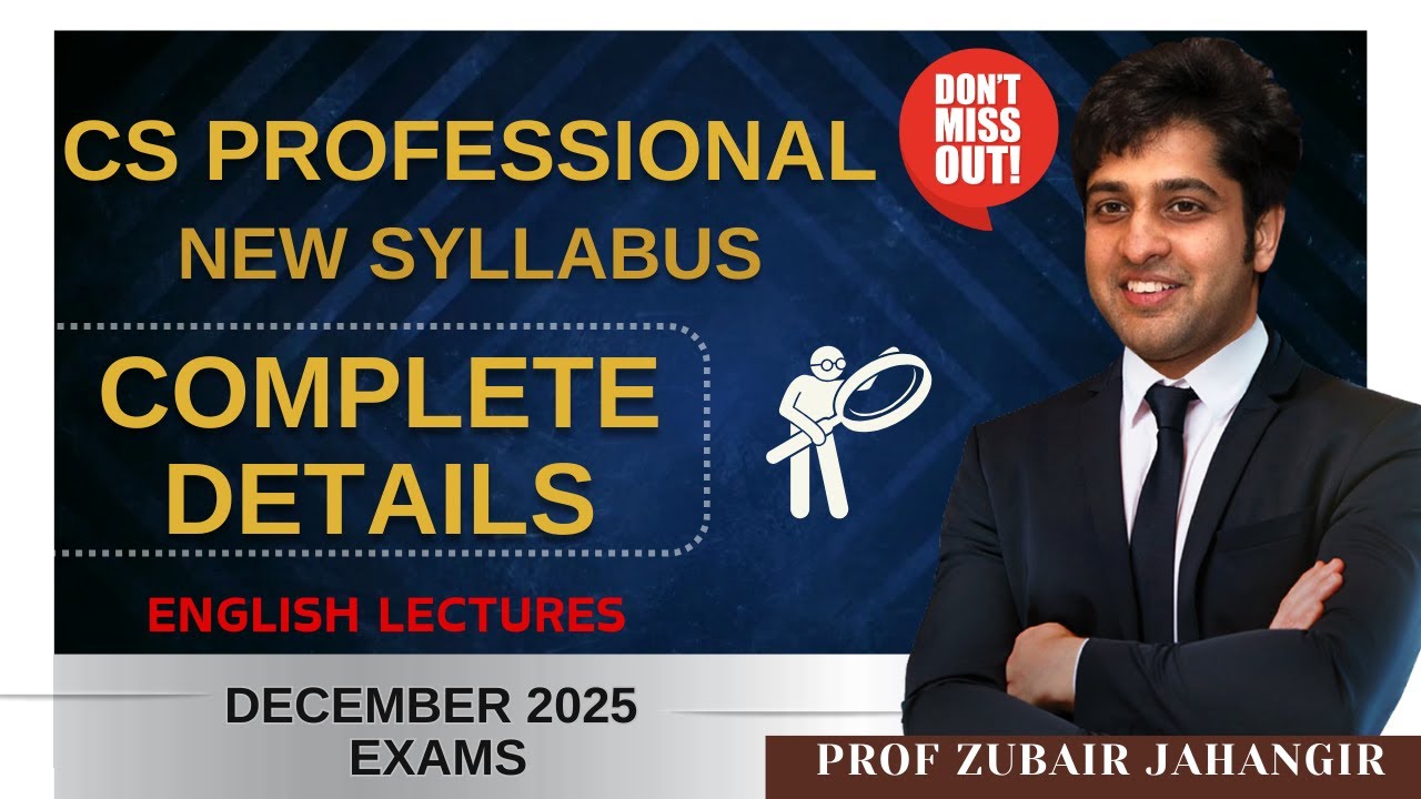 🔥CS PROFESSIONAL | NEW SYLLABUS 📚 | COMPLETE DETAILS | ENGLISH LECTURES ...