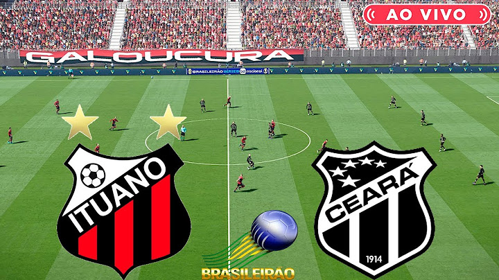 ITUANO X CEARÁ | AO VIVO COM IMAGENS DO BRASILEIRÃO SERIE B | ASSISTA AGORA | JOGO DE HOJE | PES21
