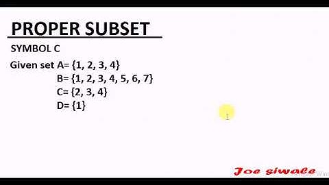 What is a proper subset?
