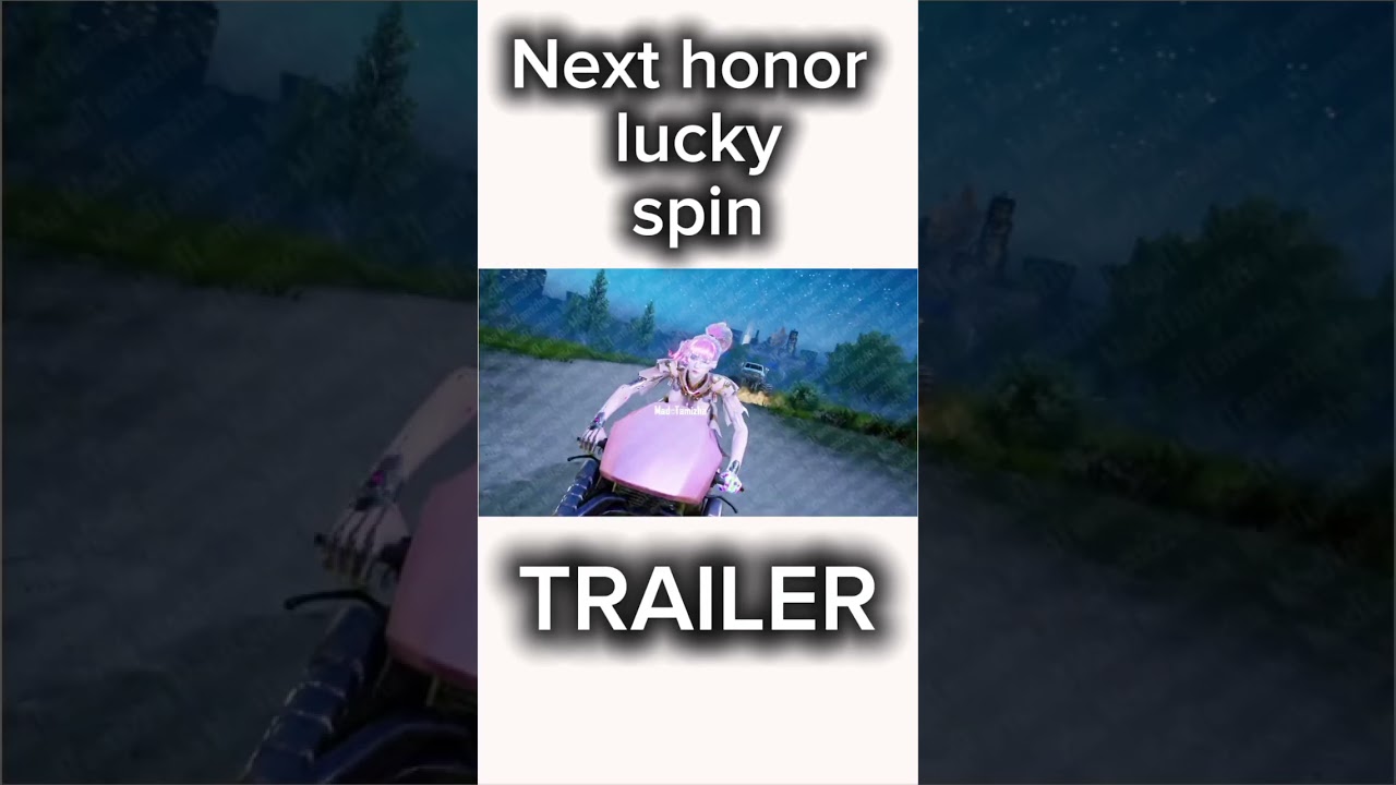 Next Honor Lucky Spin Trailer 🔥 | PUBG Mobile  