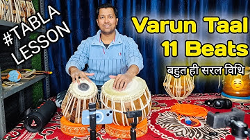 11 Beats TABLA | Varun Taal | Classical Tabla Lesson | Ankit Kashyap Tabla Lesson | Learn Tabla