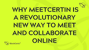 Why MeetCERTin is a Revolutionary New Way to Meet and Collaborate Online