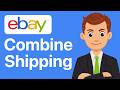 How To Combine Shipping On eBay When A Customer Orders Multiple Items (2026 Guide)