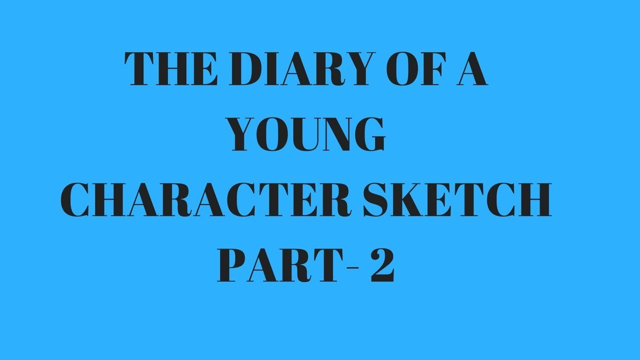 The Diary Of A Young Girlcharacter Sketch Part 2