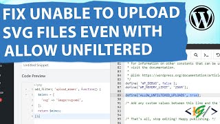 How to Fix Unable to Upload SVG Files even with ALLOW_UNFILTERED_UPLOADS set in WordPress | .SVG