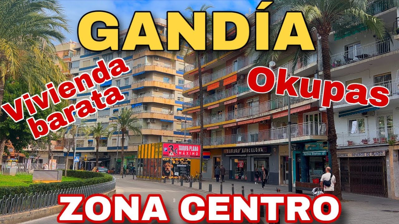 Bienvenidos a GANDIA - OKUPAS, Vivienda BARATA y MUCHOS SERVICIOS 😯