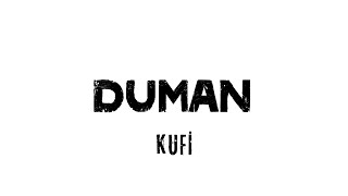 Duman - Kufi (Full Album) Resimi