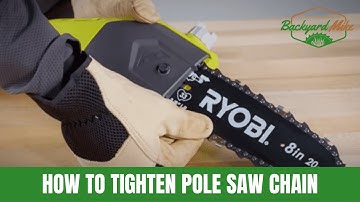How To Tighten A Pole Saw Chain