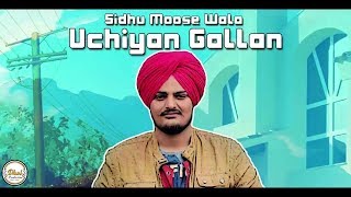 Uchiyaan Gallan Sidhu Moose Wala Latest Punjabi Song 2017 (BASS BOOSTED)