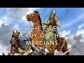 Æthelflæd, Lady of the Mercians - The First Warrior Queen of England Mp3 Song