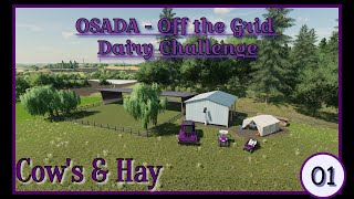 Ep 01 - Off The Grid Dairy Challenge - Osada - FS22