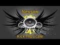 Nexson kick musicale  akblack record 