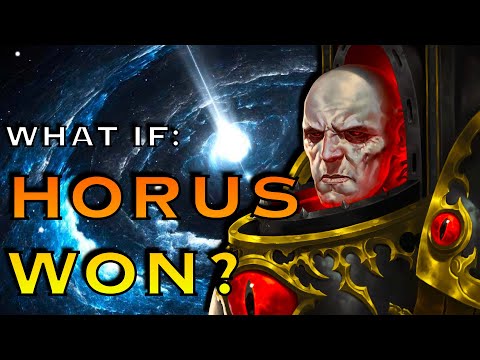 What If Horus Won? | Warhammer 40k Lore
