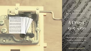 A Dream is a Wish (30 Note Music Box) - Cinderella