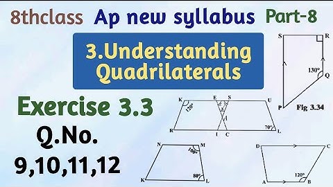 8thClass, Understanding Quadrilaterals,Exercise 3.3,Q.No.9,10,11,12 @mathsworldmakessmartintelu9406