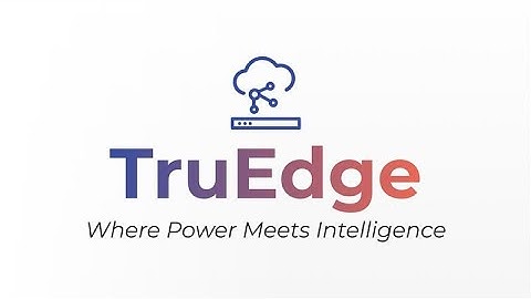 TruEdge - Edge AI Platform