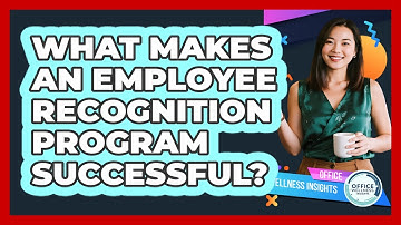 What Makes An Employee Recognition Program Successful?