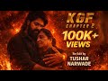 KGF 2 Falak Tu Garaj Tu | New Re-Edit 🎶