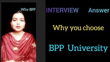 Why you choose BPP University..... just practice time...  #BPP #ukinterview #interviewquestions #why