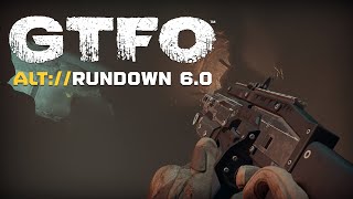 GTFO - All Weapons (ALT Rundown 6)