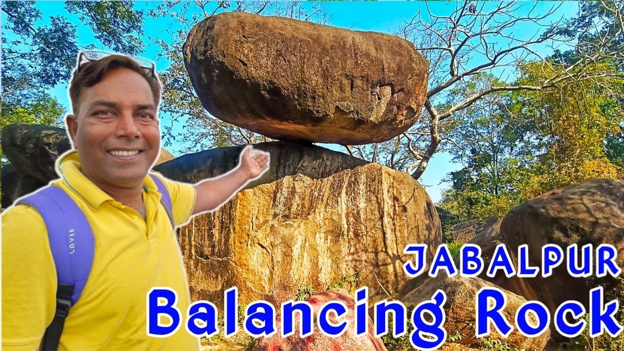 Balancing Rock Jabalpur | The World's Most Amazingly Balanced Giant Rock Jabalpur MP | Unbelievable