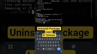 How to Uninstall Package In Termux #coding #mobilehacking #funny #trending ##ics #new #love #termux