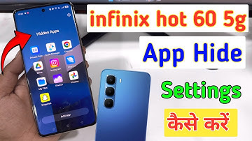 How to hide apps in infinix hot 60 5g | infinix hot 60 phone me apps ko hide & unhide kaise kare