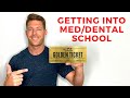 How to get into MEDICAL &amp; DENTAL School (THE GOLDEN TICKET!!!)