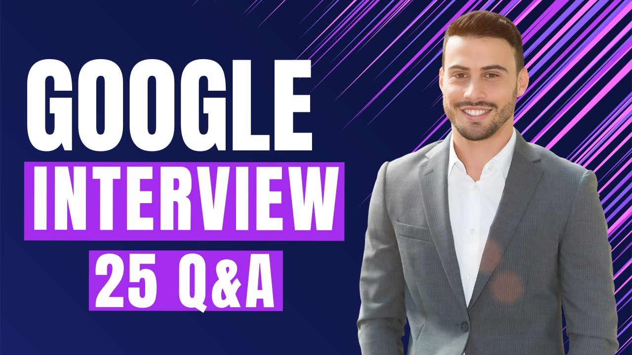 Google Interview Questions and Answers for 2026 - YouTube