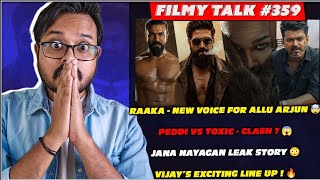 Allu Arjun New Voice - Rakaa | No Premalu 2 | Peddi vs TOXIC | Jailer 2 Huge Deal 🤯| Filmy Talk #359