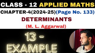13 Example solution l Chapter 4 l DETERMINANTS l Class 12th Applied Maths l M L Aggarwal 2024-25