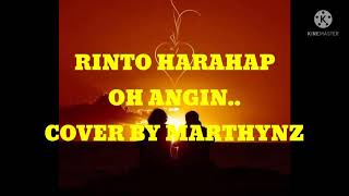 Rinto Harahap - OH Angin (Cover by Marthynz)