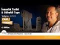 İnsanlık Tarihi & Göbekli Tepe, Şerif Yenen - Bölüm 4