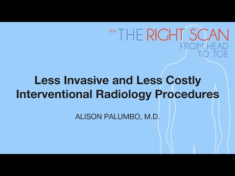 Less Invasive and Less Costly Interventional Radiology Procedures