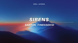 Skepta, Finessekid - Sirens (Lyrics) From Ireland