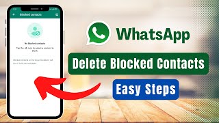 How to Delete Blocked Contacts on WhatsApp