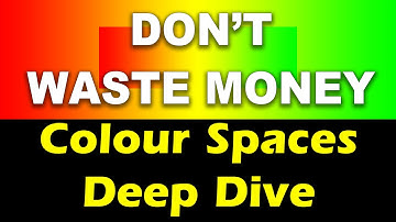 Colour Space Explained - Input,  Working & Output Colour Space Facts You Need to Know.