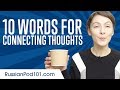 Learn the Top 10 Words for Connecting Thoughts in Russian