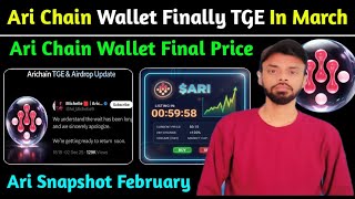 🌀Ari Chain Wallet Finally TGE Listing On March | Ari Chain Snapshot Taken In February | Ari Updates