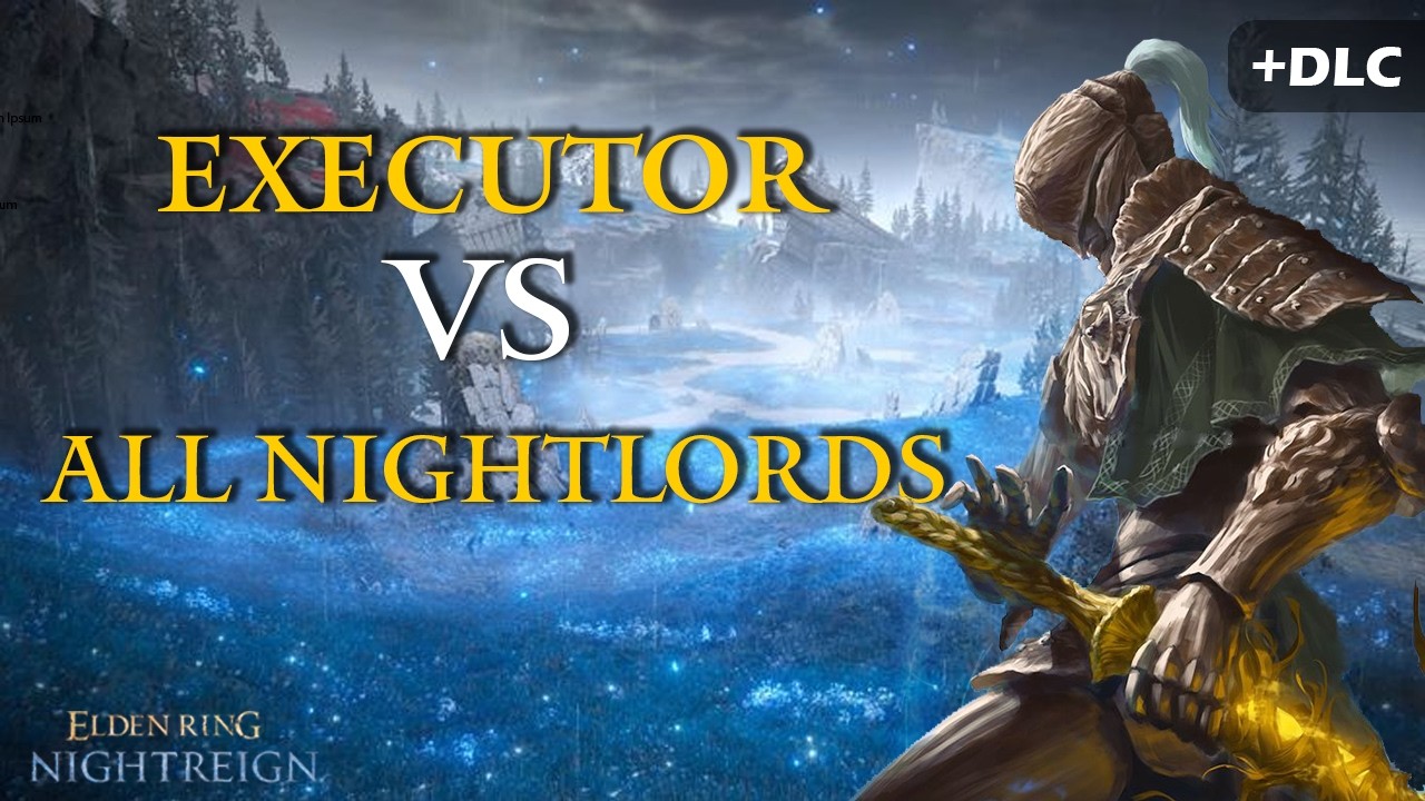 Elden Ring Nightreign – Executor vs All Nightlords (Solo Boss Rush)