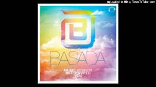 Basada Music Sounds Better With You 2017