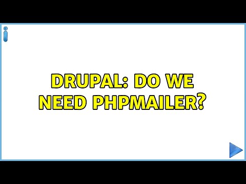 Drupal: Do we need PHPMailer?
