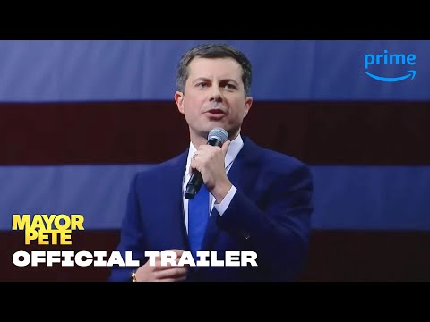 Mayor Pete - Official Trailer | Prime Video