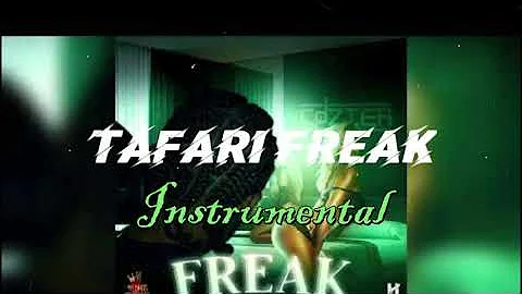 Tafari- Freak (Instrumental)