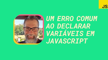 Um erro comum ao declarar variáveis em JavaScript #cortes