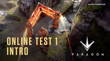 Paragon - Intro and Tutorial for Alpha Testers - Online Test 1